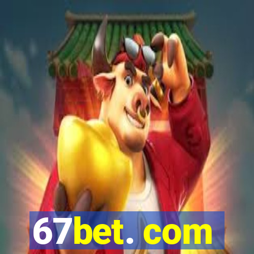 67bet. com